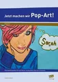 Jetzt machen wir Pop-Art! (GS): Tolle Gestaltungsid... | Buch | Zustand sehr gut