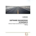 SOFTWARE ENGINEERING ECONOMICS Software Project Cost Estimation and Decision Making