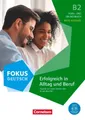 Fokus Deutsch B2 - Erfolgreich in Alltag und Beruf - Kurs- u ... 9783065213172