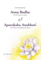Atma Bodha & Aparoksha Anubhuti: Die Erkenntnis des Selbst & Die direkte Verwirklichung des Selbst