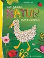 Das große Naturbastelbuch von Lohf, Sabine | Buch | Zustand sehr gut