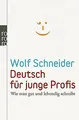 Deutsch für junge Profis: Wie man gut und lebendig schre... | Buch | Zustand gut