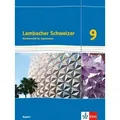Lambacher Schweizer Mathematik 9. Schülerbuch Klasse 9. Ausgabe Bayern