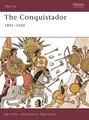 The Conquistador 1492-1550 (Warrior, 40)