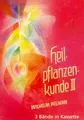Heilpflanzenkunde, 3 Bde: Der Mensch und die Heilpflanzen (Heilpflanzenkunde: Der Mensch und die Heilpflanzen)