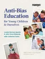 Louise Derman-S Anti-Bias Education for Young Children (Taschenbuch) (US IMPORT)