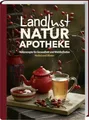 Landlust Naturapotheke: Naturrezepte für Buch Landwirtschaftsvlg Münster