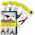 Trainingskarten Tiefenmuskulatur 55 Trainingskarten für Kraft, Stabilität & Balance