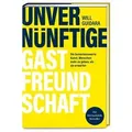 Unvernünftige Gastfreundschaft