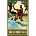 Auf fremden Pfaden von Karl May / Karl-May-Verlag / Buch