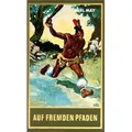 Auf fremden Pfaden