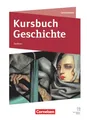 Kursbuch Geschichte - Sachsen - Ausgabe 2024: Schulbuch - Mit digitalen Medien
