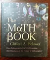 The Math Book: From Pythagoras to the 57th Dimension, 250 Milestones in the History of Mathematics