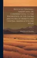 Biologia Centrali-Americana, or, Contributions to the Knowledge of the Fauna and