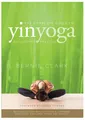 Bernie Clark | The Complete Guide to Yin Yoga | Taschenbuch | Englisch (2019)