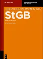 Strafgesetzbuch. Leipziger Kommentar: StGB. §§ 19-31 / 13. Auflage 2021