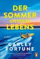 Der Sommer unseres Lebens Roman - One Golden Summer. Die neue knisternde Somm...