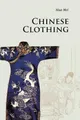 Chinese Clothing (Introductions to Chinese Culture) by Hua, Mei [Paperback]