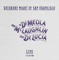 Al Di Meola/John McLaughlin Saturday Night in San Francisco (Vinyl) (US IMPORT)