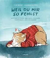 Weil du mir so fehlst: mit einem Lied von BOSSE zum... | Buch | Zustand sehr gut