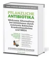 Pflanzliche Antibiotika. Wirksame Alternativen bei ... | Buch | Zustand sehr gut