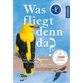 Was fliegt denn da? Das Original: Alle Vogelarten Europas sicher bestimmen  ...