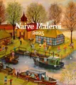 Naive Malerei Kalender 2025, Wandkalender im Hochformat (48x54 cm) - Kunstkalender