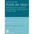 Politik der Ideen Nachhaltige Entwicklung in Deutschland, Großbritannien und den USA