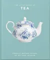 The Little Book of Tea: Freshly Brewed Words of Wit... | Buch | Zustand sehr gut