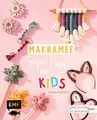 Makramee super easy – Für Kids: Knüpfen total einfach und selbst gemacht: Mit extra vielen Schrittfotos für Schlüsselanhänger, Tasche & Co.