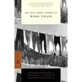 The Best Short Stories of Mark Twain With an Introduction by Pete Hamill