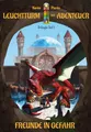 Leuchtturm der Abenteuer Trilogie 1 Freunde in Gefahr: Spannendes Fantasy-Kinderbuch für Jungen und Mädchen ab 10 Jahre
