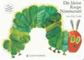 Die kleine Raupe Nimmersatt. Große Pappausgabe. Alter: ab 3 Jahren. Carle, Eric:
