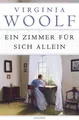 Ein Zimmer für sich allein: Neuübersetzung | Woolf, Virginia | Buch
