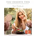 You deserve this. Bowl-Kochbuch