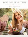 You deserve this. Bowl-Kochbuch.: Einfache  natürliche ... | Buch | Zustand gut