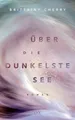 Über die dunkelste See Roman