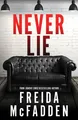 Never Lie ~ Freida McFadden ~  9781464221361