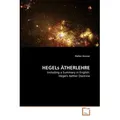 HEGELs ÄTHERLEHRE von Stefan Gruner / VDM Verlag Dr. Müller / Taschenbuch