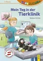 LESEZUG/1. Klasse: Mein Tag in der Tierklinik * * *... | Buch | Zustand sehr gut