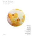 Atlas der Abwesenheit ~ Bénédicte Savoy ~  9783496017004