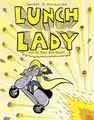 Jarrett J. Krosoczka Lunch Lady and the Bake Sale Bandit (Taschenbuch)