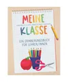 Meine Klasse - Ein Erinnerungsbuch für Lehrer/innen: Buntes Erinnerungsalbum im