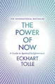The Power of Now | A Guide to Spiritual Enlightenment | Eckhart Tolle | Englisch
