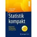 Statistik kompakt Basiswissen für Ökonomen und Ingenieure