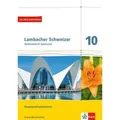 Lambacher Schweizer Mathematik 10. Training Klassenarbeiten. Arbeitsheft mit Lösungen Klasse 10. Ausgabe Baden-Württemberg