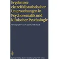 Ergebnisse einzelfallstatistischer Untersuchungen in Psychosomatik und klinischer Psychologie von Hertha Appelt/ Bernhard Strauß / Springer Berlin Hei
