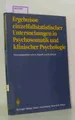 Ergebnisse einzelfallstatistischer Untersuchungen in Psychosomatik und klinische