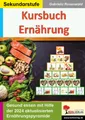 Kursbuch Ernährung ~ Gabriela Rosenwald ~  9783960404514
