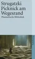 Picknick am Wegesrand Utopische Erzählung